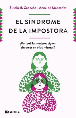 SINDROME DE LA IMPOSTORA, EL | 9788499429670 | CADOCHE Y ANNE DE MONTARLOT, ELISABETH | Llibreria Huch - Llibreria online de Berga 