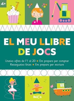EL MEU LLIBRE DE JOCS +4 | 9789403225371 | BALLON | Llibreria Huch - Llibreria online de Berga 