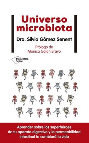 UNIVERSO MICROBIOTA | 9788418285974 | GÓMEZ SENENT, SILVIA | Llibreria Huch - Llibreria online de Berga 