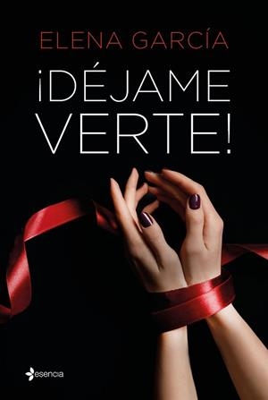 DEJAME VERTE! | 9788408240204 | GARCÍA, ELENA | Llibreria Huch - Llibreria online de Berga 