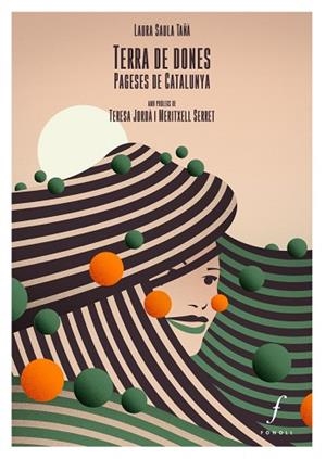 TERRA DE DONES PAGESES DE CATALUNYA | 9788412146363 | SAULA, LAURA | Llibreria Huch - Llibreria online de Berga 