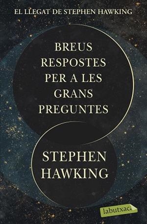 BREUS RESPOSTES PER A LES GRANS PREGUNTES | 9788418572272 | HAWKING, STEPHEN | Llibreria Huch - Llibreria online de Berga 
