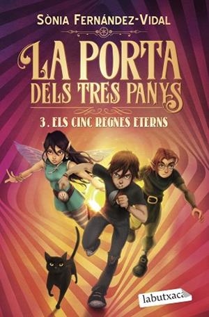 PORTA DELS TRES PANYS 3. ELS CINC REGNES ETERNS, LA | 9788418572296 | FERNÁNDEZ-VIDAL, SÓNIA | Llibreria Huch - Llibreria online de Berga 
