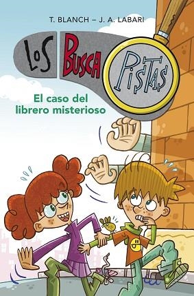 CASO DEL LIBRERO MISTERIOSO (SERIE LOS BUSCAPISTAS 2) | 9788415580690 | BLANCH, TERESA/LABARI, JOSÉ ÁNGEL | Llibreria Huch - Llibreria online de Berga 