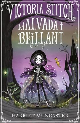VICTORIA STITCH: MALVADA I BRILLANT | 9788420456621 | MUNCASTER, HARRIET | Llibreria Huch - Llibreria online de Berga 
