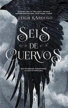 SEIS DE CUERVOS | 9788418359675 | BARDUGO, LEIGH | Llibreria Huch - Llibreria online de Berga 