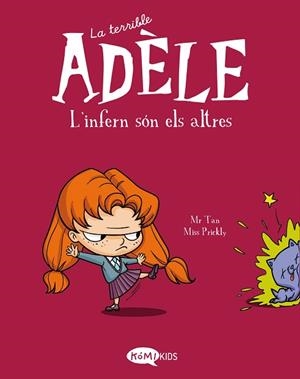 TERRIBLE ADÈLE, L' VOL.2 L'INFERN SON ELS ALTRES | 9788412257137 | MR TAN | Llibreria Huch - Llibreria online de Berga 