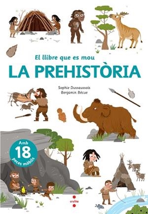 PREHISTORIA, LA | 9788466148818 | DUSSAUSSOIS, SOPHIE | Llibreria Huch - Llibreria online de Berga 