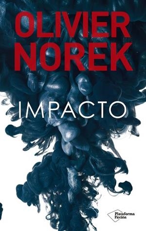 IMPACTO | 9788418582417 | NOREK, OLIVIER | Llibreria Huch - Llibreria online de Berga 
