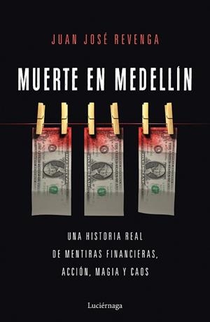 MUERTE EN MEDELLIN | 9788418015663 | REVENGA, JUAN JOSÉ | Llibreria Huch - Llibreria online de Berga 