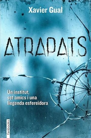 ATRAPATS | 9788418327438 | GUAL VADILLO, XAVIER | Llibreria Huch - Llibreria online de Berga 