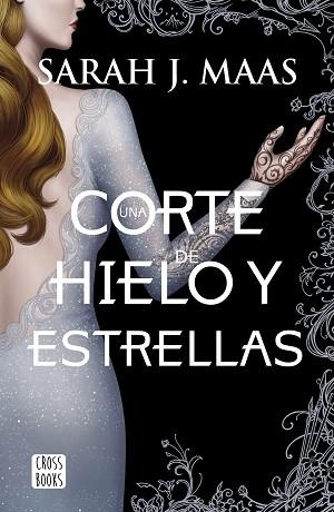 CORTE DE HIELO Y ESTRELLAS, UNA | 9788408207924 | MAAS, SARAH J. | Llibreria Huch - Llibreria online de Berga 