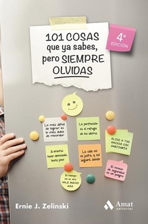 101 COSAS QUE YA SABES, PERO SIEMPRE OLVIDAS | 9788418114724 | ZELINSKI, ERNIE J. | Llibreria Huch - Llibreria online de Berga 