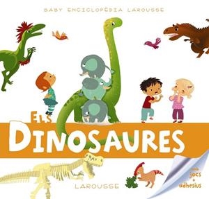 DINOSAURES  BABY ENCICLOPEDIA | 9788417720230 | LAROUSSE EDITORIAL | Llibreria Huch - Llibreria online de Berga 