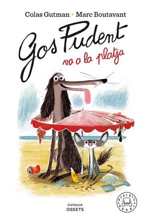 GOS PUDENT VA A LA PLATJA | 9788418187841 | GUTMAN, COLAS | Llibreria Huch - Llibreria online de Berga 