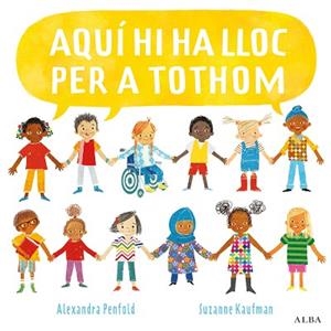 AQUÍ HI HA LLOC PER A TOTHOM | 9788490657768 | PENFOLD, ALEXANDRA | Llibreria Huch - Llibreria online de Berga 