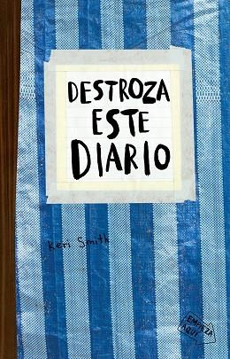 DESTROZA ESTE DIARIO. AZUL | 9788449336171 | SMITH, KERI | Llibreria Huch - Llibreria online de Berga 