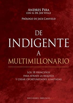 DE INDIGENTE A MULTIMILLONARIO | 9788491117209 | PIRA, ANDRES/VITALE, JOE | Llibreria Huch - Llibreria online de Berga 