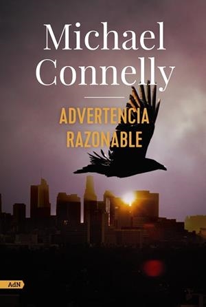 ADVERTENCIA RAZONABLE (ADN) | 9788413622293 | CONNELLY, MICHAEL | Llibreria Huch - Llibreria online de Berga 