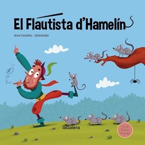 FLAUTISTA D'HAMELÍN, EL | 9788424669751 | CANYELLES, ANNA | Llibreria Huch - Llibreria online de Berga 