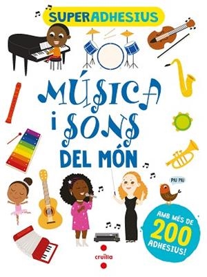 SUPERADHESIUS. MUSICA I SONS DEL MON | 9788466149273 | LIBRI, DE AGOSTINI | Llibreria Huch - Llibreria online de Berga 