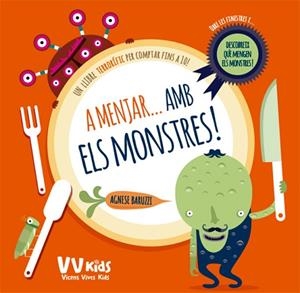 A MENJAR AMB ELS MONSTRES (VVKIDS) | 9788468250854 | BARUZZI, AGNESE | Llibreria Huch - Llibreria online de Berga 
