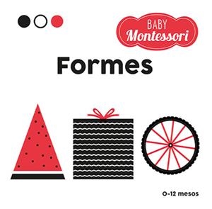 BABY MONTESSORI. FORMES | 9788468267449 | BARUZZI, AGNESE | Llibreria Huch - Llibreria online de Berga 