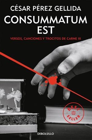 CONSUMMATUM EST (VERSOS, CANCIONES Y TROCITOS DE CARNE 3) | 9788466332415 | PÉREZ GELLIDA, CÉSAR | Llibreria Huch - Llibreria online de Berga 