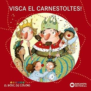 VISCA EL CARNESTOLTES | 9788448932909 | BALDÓ, ESTEL/GIL, ROSA/SOLIVA, MARIA | Llibreria Huch - Llibreria online de Berga 
