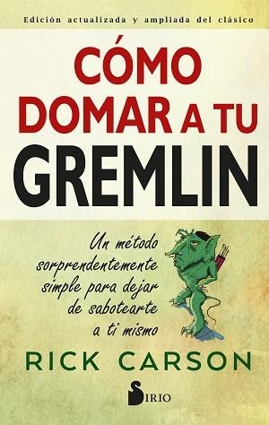 COMO DOMAR A TU GREMLIN | 9788418531231 | CARSON, RICK | Llibreria Huch - Llibreria online de Berga 