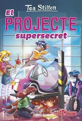 PROJECTE SUPERSECRET, EL | 9788418444555 | STILTON, TEA | Llibreria Huch - Llibreria online de Berga 