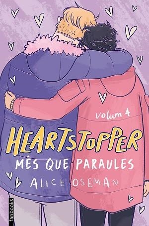 HEARTSTOPPER 4. MÉS QUE PARAULES | 9788418327490 | OSEMAN, ALICE | Llibreria Huch - Llibreria online de Berga 
