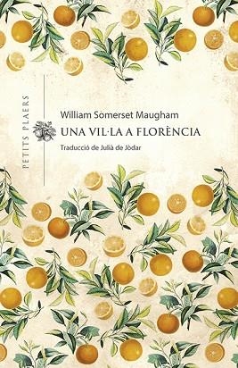 VIL·LA A FLORÈNCIA, UNA | 9788417998974 | MAUGHAM, WILLIAM SOMERSET | Llibreria Huch - Llibreria online de Berga 