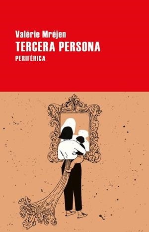 TERCERA PERSONA | 9788418838019 | MRÉJEN, VALÉRIE | Llibreria Huch - Llibreria online de Berga 