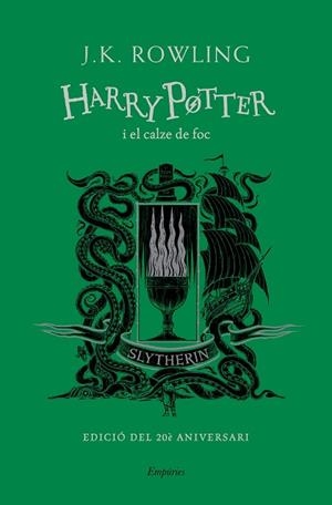 HARRY POTTER I EL CALZE DE FOC (SLYTHERIN) | 9788417879983 | ROWLING, J.K. | Llibreria Huch - Llibreria online de Berga 