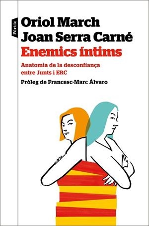 ENEMICS ÍNTIMS | 9788498094923 | MARCH, ORIOL/SERRA, JOAN | Llibreria Huch - Llibreria online de Berga 