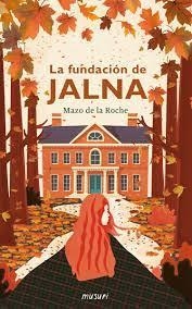 FUNDACION DE JALNA, LA | 9788412086720 | DE LA ROCHE, MAZO | Llibreria Huch - Llibreria online de Berga 