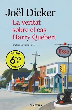 VERITAT SOBRE EL CAS HARRY QUEBERT, LA | 9788418196041 | DICKER, JOËL | Llibreria Huch - Llibreria online de Berga 