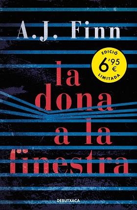 DONA A LA FINESTRA, LA | 9788418132186 | FINN, A.J. | Llibreria Huch - Llibreria online de Berga 
