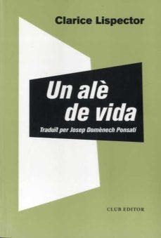 ALE DE VIDA, UN | 9788473293044 | LISPECTOR, CLARICE | Llibreria Huch - Llibreria online de Berga 