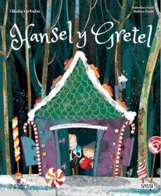 HANSEL Y GRETEL. CUENTOS DE HADAS. EDIC. ILUSTRADO (ESPAÑOL) | 9788418127236 | V. FACCI/M. GAULE | Llibreria Huch - Llibreria online de Berga 