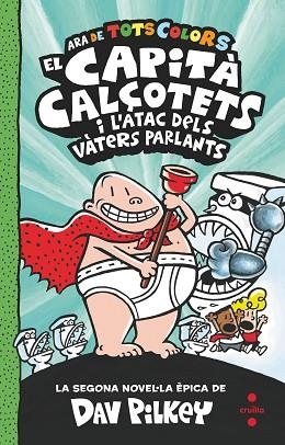 CAPITA CALÇOTETS  I L'ATAC DELS VÀTERS PARLANTS | 9788466149686 | PILKEY, DAV | Llibreria Huch - Llibreria online de Berga 