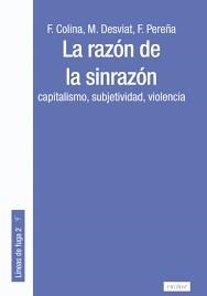 RAZÓN DE LA SINRAZÓN, LA | 9788412218251 | COLINA, FERNANDO/DESVIAT, MANUEL/PEREÑA, FRANCISCO | Llibreria Huch - Llibreria online de Berga 