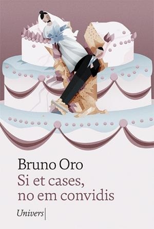 SI ET CASES NO EM CONVIDIS | 9788418375545 | ORO, BRUNO | Llibreria Huch - Llibreria online de Berga 