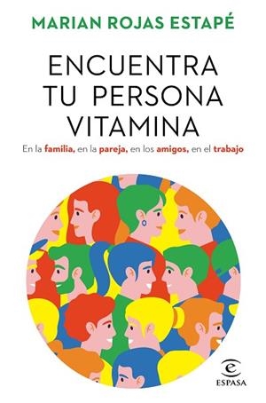 ENCUENTRA TU PERSONA VITAMINA | 9788467062212 | ROJAS ESTAPÉ, MARIAN | Llibreria Huch - Llibreria online de Berga 