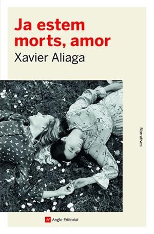 JA ESTEM MORTS AMOR | 9788418197857 | ALIAGA VÍLLORA, XAVIER | Llibreria Huch - Llibreria online de Berga 