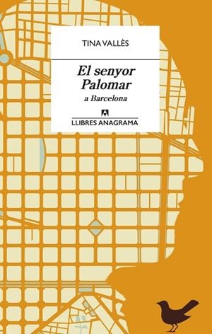 SENYOR PALOMAR A BARCELONA, EL | 9788433915962 | VALLÈS, TINA | Llibreria Huch - Llibreria online de Berga 