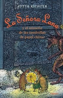SEÑORA LANA Y EL MISTERIO DE LAS SOMBRILLAS DE PAPEL CHINAS, LA | 9788412158380 | RICHTER, JUTTA | Llibreria Huch - Llibreria online de Berga 