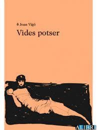 VDES POTSER | 9788412328950 | VIGO, JOAN | Llibreria Huch - Llibreria online de Berga 