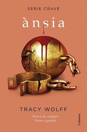 ÀNSIA (SÈRIE CRAVE 3) | 9788466428095 | WOLFF, TRACY | Llibreria Huch - Llibreria online de Berga 